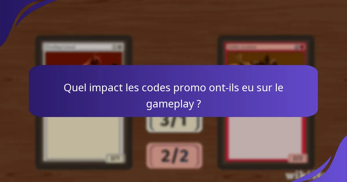 Quels codes promo Magic: The Gathering ont été les plus bénéfiques ?