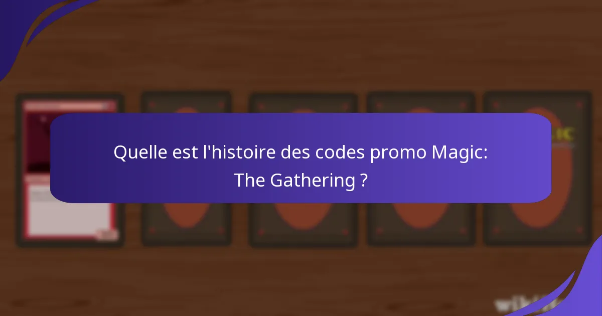 Où les joueurs peuvent-ils trouver les promotions actuelles de Magic: The Gathering ?