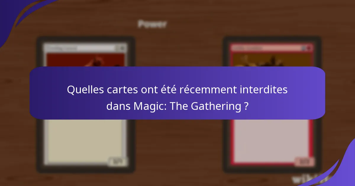 Comment les mises à jour récentes affectent-elles les différents formats de Magic: The Gathering ?