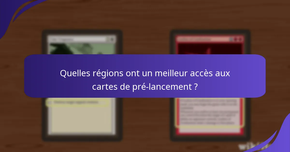 Quels canaux de distribution sont utilisés pour les cartes de pré-lancement de Magic: The Gathering ?