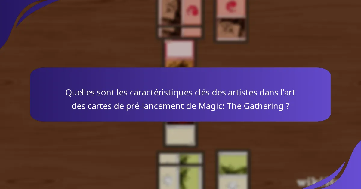 Quels artistes ont eu le plus d’impact sur l’art des cartes de Magic: The Gathering ?