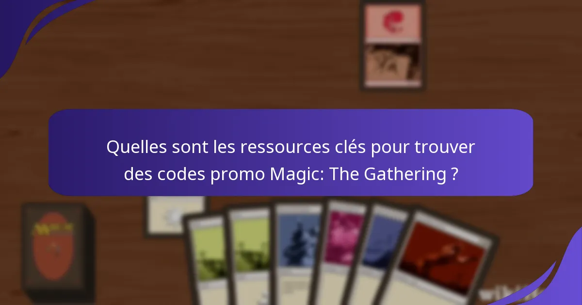 Quels sont les avantages d’utiliser des codes promo Magic: The Gathering ?